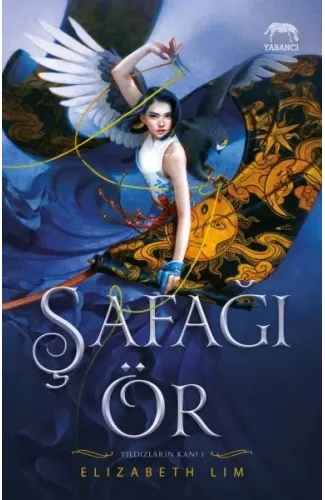 Şafağı Ör - Yıldızların Kanı Serisi 1. Kitap