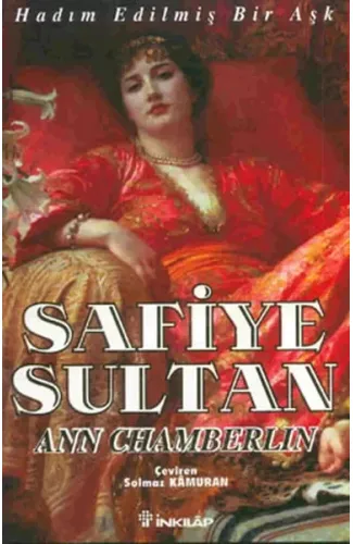 Safiye Sultan 01 - Hadım Edilmiş Bir Aşk