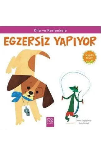 Sağlıklı Yaşam - Kita ve Kertenkele Egzersiz Yapıyor