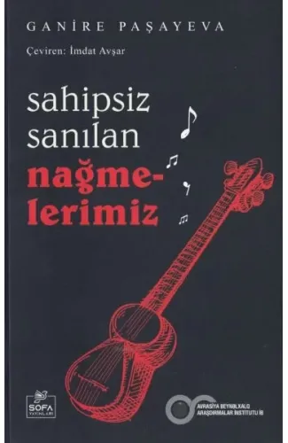 Sahipsiz Sanılan Nağmelerimiz