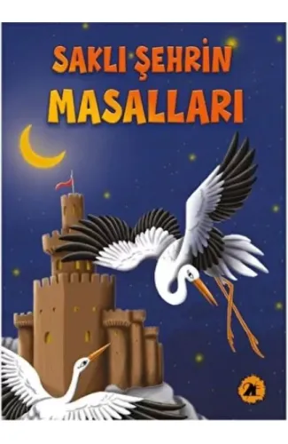 Saklı Şehrin Masalları