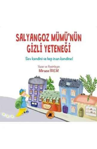 Salyangoz Mümü’nün Gizli Yeteneği