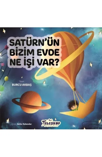 Satürn’Ün Bizim Evde Ne İşi Var ?