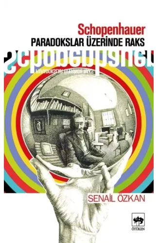 Schopenhauer Paradokslar Üzerinde Raks
