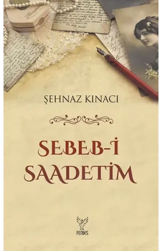 Sebeb-i Saadetim