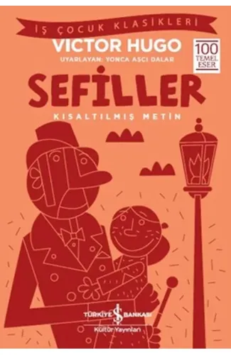Sefiller - İş Çocuk Klasikleri - Kısaltılmış Metin