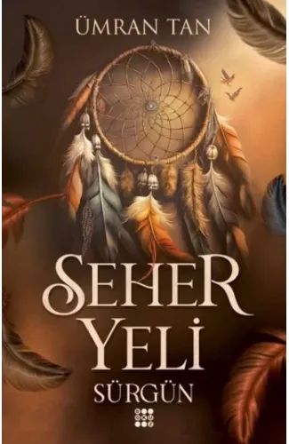 Seher Yeli -Sürgün
