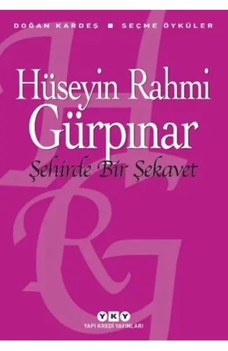 Şehirde Bir Şekavet - Seçme Öyküler