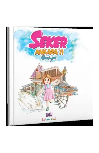 Şeker Ankara'yı Geziyor