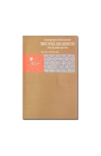 Şemseddin-i Sivasi'nin İbret-Nüma Adlı Mesnevisi