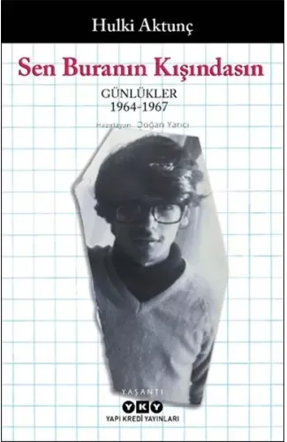 Sen Buranın Kışındasın - Günlükler (1964-1967)