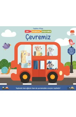 Sen Hazırsan Başlıyoruz! Çevremiz