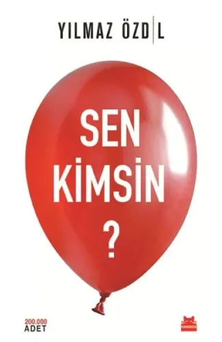 Sen Kimsin?