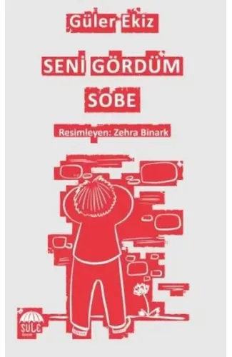 Seni Gördüm Sobe