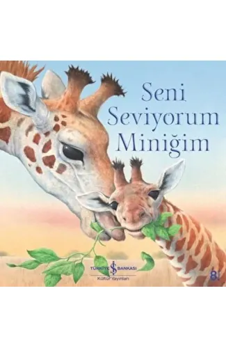 Seni Seviyorum Miniğim