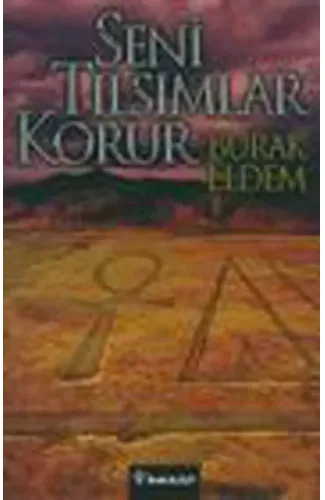 Seni Tılsımlar Korur