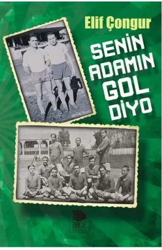 Senin Adamın Gol Diyo
