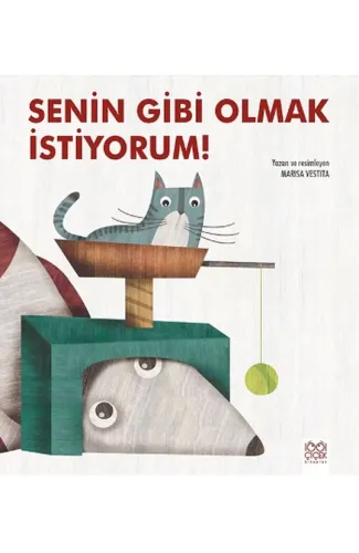 Senin Gibi Olmak İstiyorum!