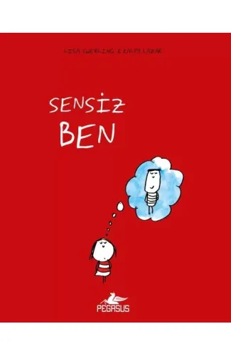 Sensiz Ben (Ciltli)