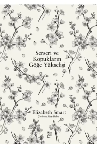 Serseri ve Kopukların Göğe Yükselişi