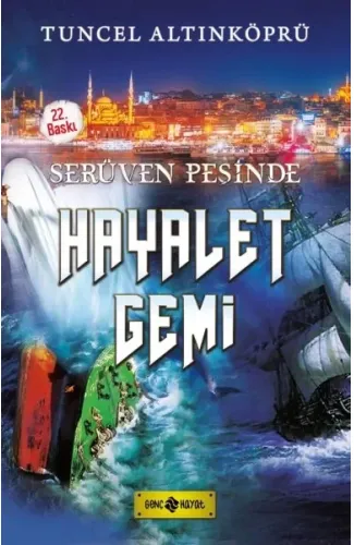 Serüven Peşinde 05 - Hayalet Gemi