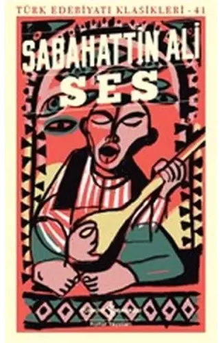Ses - Türk Edebiyatı Klasikleri