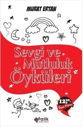 Sevgi ve Mutluluk Öyküleri