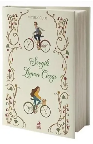 Sevgili Limon Çiçeği (Ciltli)