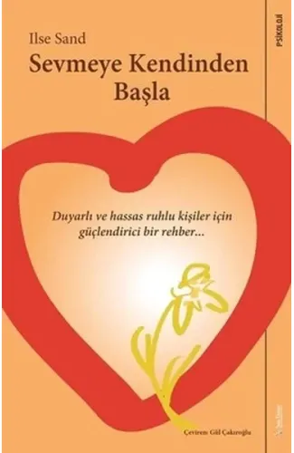 Sevmeye Kendinden Başla