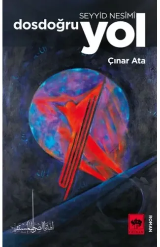 Seyyid Nesimi Dosdoğru Yol