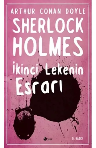 Sherlock Holmes - İkinci Lekenin Esrarı