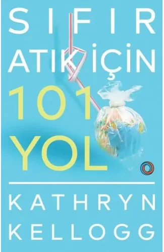 Sıfır Atık İçin 101 Yol