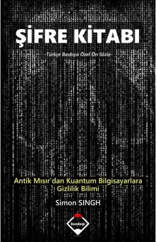 Şifre Kitabı - Antik Mısır’dan Kuantum Bilgisayarlara Gizlilik Bilimi