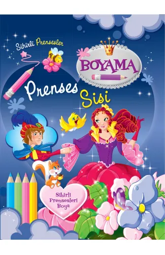 Sihirli Prensesler - Prenses Sisi