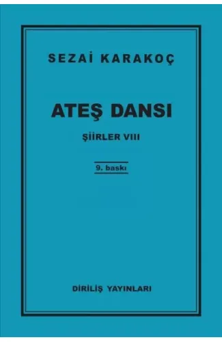 Şiirler 8 - Ateş Dansı