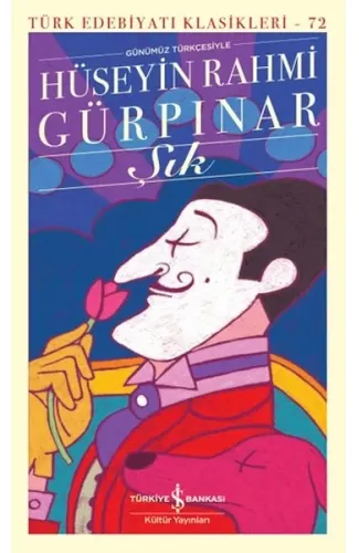 Şık - (Günümüz Türkçesiyle) - Türk Edebiyatı Klasikleri