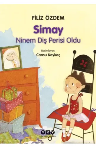 Simay - Ninem Diş Perisi Oldu