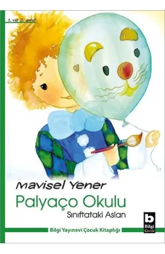 Sınıftaki Aslan / Palyaço Okulu
