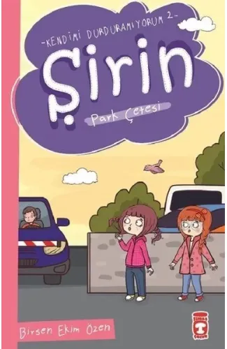 Şirin - Kendimi Durduramıyorum 2 - Park Çetesi