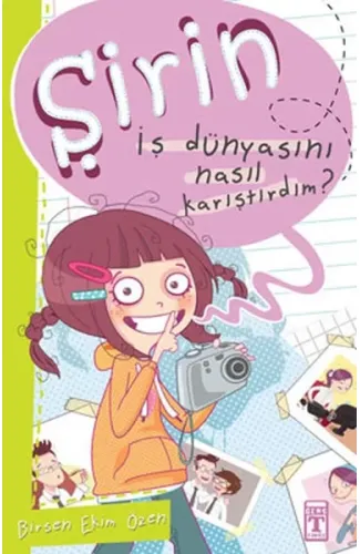 Şirin İş Başında - 01 İş Dünyasını Nasıl Karıştırdım?