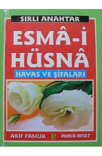 Sırlı Anahtar Esma-i Hüsna Havas ve Şifaları (Dua 141)