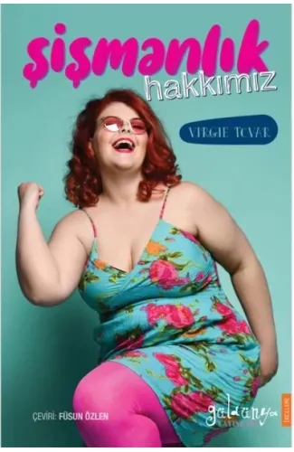 Şişmanlık Hakkımız