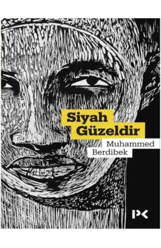 Siyah Güzeldir