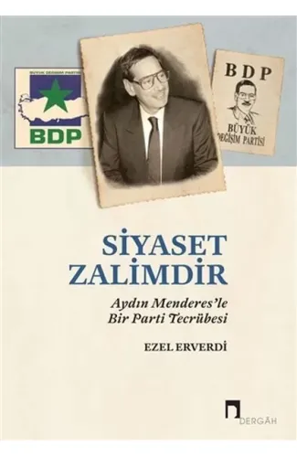 Siyaset Zalimdir