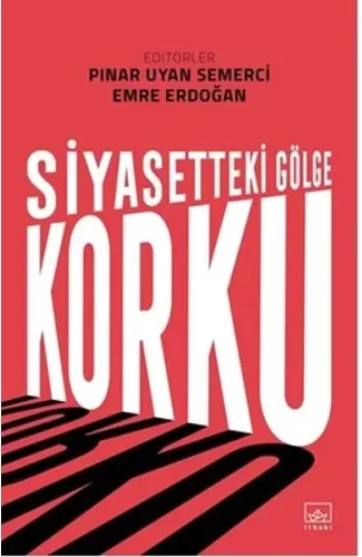 Siyasetteki Gölge Korku
