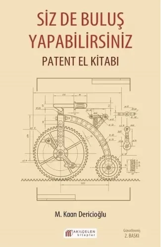 Siz De Buluş Yapabilirsiniz - Patent El Kitabı