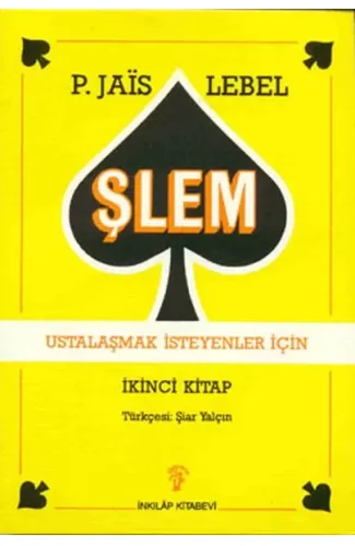 Şlem - Ustalaşmak İsteyenler İçin