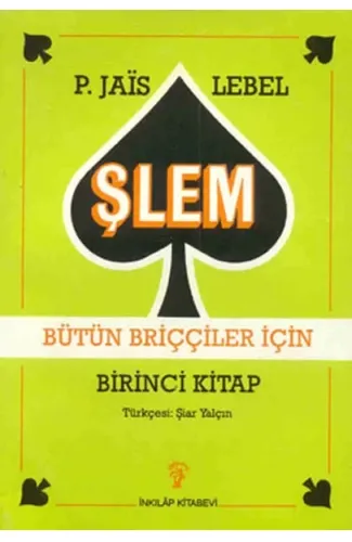Şlem (Bütün Briççiler İçin)