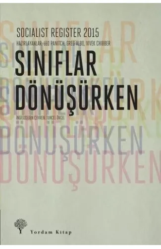 Socialist Register 2015 -  Sınıflar Dönüşürken