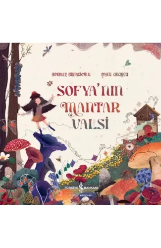 Sofya’nın Mantar Valsi